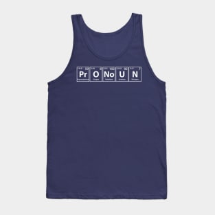 Pronoun (Pr-O-No-U-N) Periodic Elements Spelling Tank Top